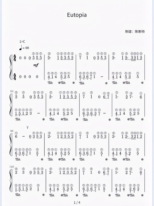 《Eutopia》简谱-带指法 难度：⭐⭐⭐ 程度：四级 意难平专属乐曲在编配这首曲子的时候，我脑袋里总是想起安陵容， “这样好的阳光，以后再也看不到了”。给大家用C大调编配的，简谱，完整共4页，正常速度弹奏4-5分钟左右。足够演奏，希望大家喜欢。- 斯特音乐
