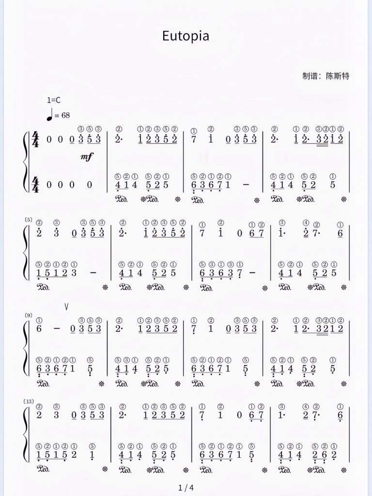 《Eutopia》简谱-带指法 难度：⭐⭐⭐ 程度：四级 意难平专属乐曲在编配这首曲子的时候，我脑袋里总是想起安陵容， “这样好的阳光，以后再也看不到了”。给大家用C大调编配的，简谱，完整共4页，正常速度弹奏4-5分钟左右。足够演奏，希望大家喜欢。- 斯特音乐